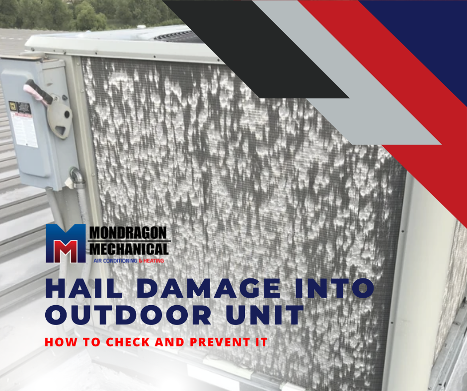 HAIL DAMAGE TO THE OUTDOOR CONDENSER UNIT